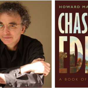 Howard Mansfield shares his latest book, Chasing Eden